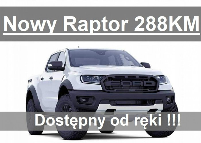 Ford Ranger Raptor Nowy Raptor V6 288KM Eco Boost A10  Elektryczna Roleta Od ręki  4200zł