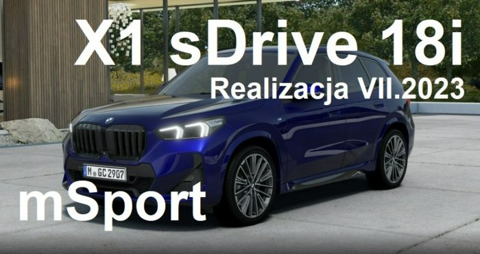 BMW X1 xDrive 18i mSport Pakiet Premium Felgi 20" Realizacja Lipiec 2023 U11 (2022-)