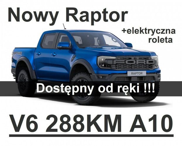 Ford Ranger Raptor Nowy Raptor V6 288KM Elektryczna Roleta Niska cena Od ręki !  4446zł