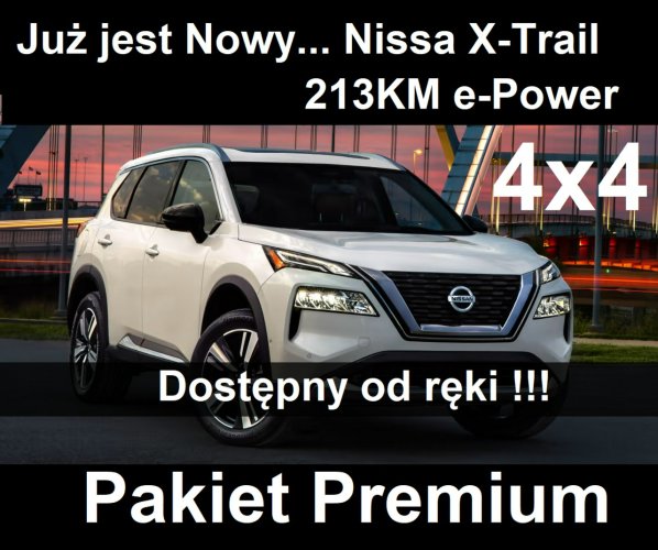 Nissan X-Trail Nowy X-Trail e-Power 4x4 213KM Tekna Pakiet Premium Skóraczarna 2747zł III (2014-)