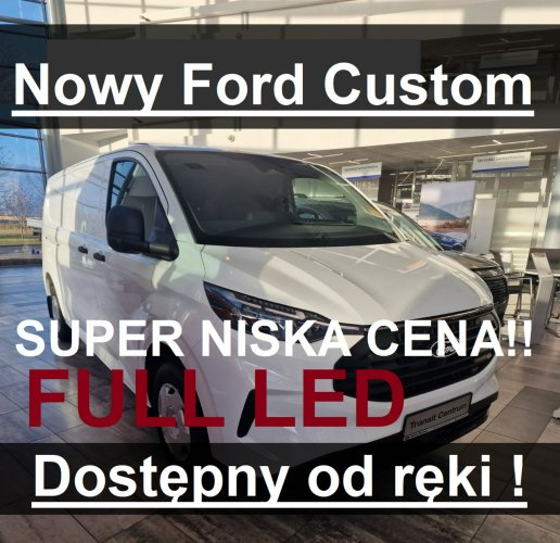Ford Transit Custom Nowy Ford Custom 136KM Full Led  Dostępny od ręki Super Cena 1652 zł