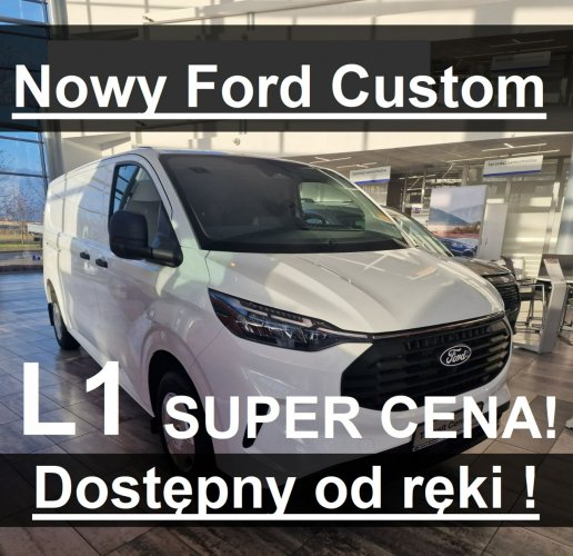 Ford Transit Custom L1 Nowy Ford Custom 136KM L1  Dostępny od ręki Super Cena 1608 zł