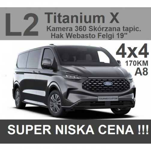 Ford Tourneo Custom L2 Nowy Titanium X 4x4 170KM Webasto Kamera360 Hak Felgi 19" - 3450 zł