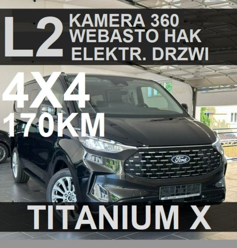 Ford Tourneo Custom L2 Nowy Titanium X Drzwi elektr. 4x4 170KM Hak Webasto Skóra 3422 zł